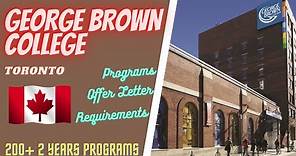 George Brown College Review | Programs, Fees, Requirements | Good or Bad