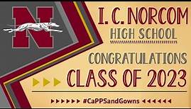 2023 Graduation Ceremony | I. C. Norcom