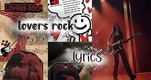 lovers rock ~lyrics