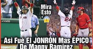 Así Fue El JONRON Mas EPICO Y LEGENDARIO De Manny Ramírez