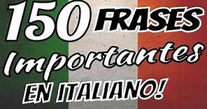 Aprender italiano - 150 frases básicas en italiano para principiantes!! 🇮🇹 🇮🇹 🇮🇹 ✔