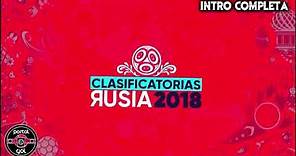 COMPLETO | Intro Eliminatorias Rusia 2018 (Movistar Deportes)