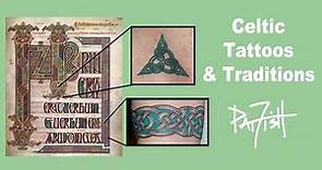 Celtic Tattoos & Traditions