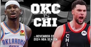 Chicago Bulls vs Oklahoma City Thunder Full Game Highlights | Nov 22 | 2024 NBA Season