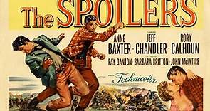 The Spoilers (1955) - Anne Baxter, Jeff Chandler, Rory Calhoun
