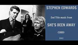 Stephen Edwards: She's Been Away (1989)