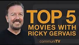 Top 5 Ricky Gervais Movies