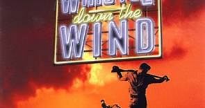 Andrew Lloyd Webber & Jim Steinman / Various - Whistle Down The Wind (Original Cast Recording)