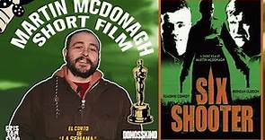 SIX SHOOTER | Martin McDonagh | Reseña/Review