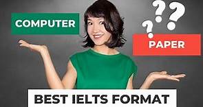 IELTS Computer-Based vs Paper-Based | Which test is easier?