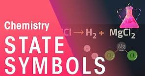 State Symbols in Chemical Equations | Properties of Matter | Chemistry | FuseSchool