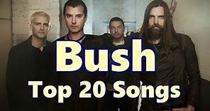 Top 10 Bush Songs (20 Songs) Greatest Hits (Gavin Rossdale)