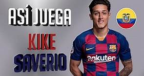 ¡ASÍ JUEGA KIKE SAVERIO! | ¡JUGADOR ECUATORIANO DEL FC BARCELONA!