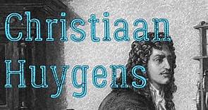 Christiaan Huygens - Biography, Works and Contributions to Science