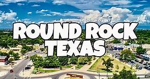Best Things To Do in Round Rock Texas