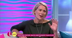 Sian Brooke Talks About Starring in the New Series of 'Doctor Foster' | Lorraine