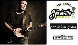 The Pat McLaughlin Band - Live Concert at Nashville Sunday Night
