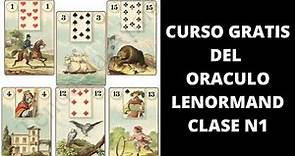 CURSO GRATIS DEL ORACULO LENORMAND/ CLASE N1