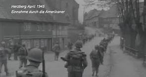 Herzberg am Harz 1945 // Einnahme durch die Amerikaner
