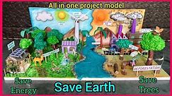 Save Earth Project Working Model |Save energy |Pollution model.