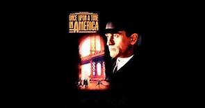 Once Upon A Time In America (C'era Una Volta In America) - Soundtrack - 04 - Childhood Memories