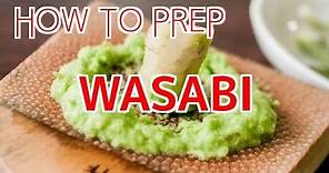 How to Prep Wasabi【Sushi Chef Eye View】