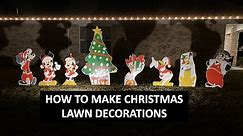 How to Make Christmas Yard Decorations