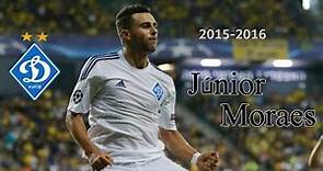 Júnior Moraes • Dynamo Kyiv ● Goals, Skills, Shots ● 2015/2016