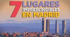 Qué ver en Madrid, 7 lugares imprescindibles 🇪🇸