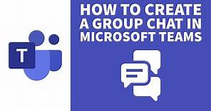 How To Create a Group Chat in Microsoft Teams