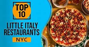 Top 10 Best Italian Restaurants in Little Italy, New York City