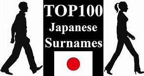 TOP100 Japanese Last Names ~34% of Japanese People~ | Japanese Surnames