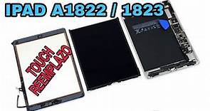 Como cambiar touch de iPad A1822/A1823 5th gen | Digitizer replacement , disassembly iPad A1822
