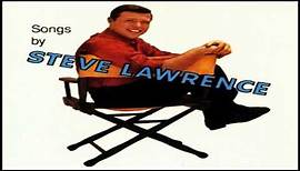 Steve Lawrence (I Don't Care) Only Love Me