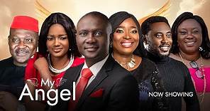 My Angel Nigeria Movie
