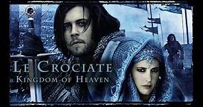 Le crociate Kingdom of Heaven (film 2005) TRAILER ITALIANO