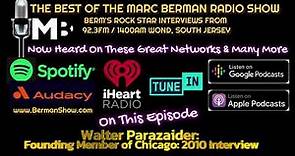 Walter Parazaider Founding Member of Chicago Interview from 2010 on the Marc Berman Radio Show