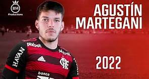 Agustín Martegani ► Bem Vindo Ao Flamengo? - Amazing Skills, Goals & Assists | 2022 HD