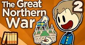 Great Northern War - A Good Plan - Extra History - Part 2