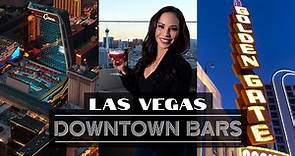 Exploring the Best Bars in Downtown Las Vegas