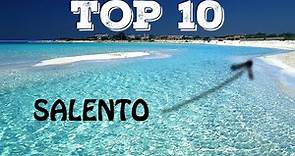 Top 10 spiagge più belle del SALENTO