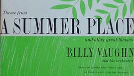 Billy Vaughn And His Orchestra - Theme From A Summer Place And Other Great Themes