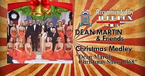 DEAN MARTIN & Friends - Christmas Medley 1968