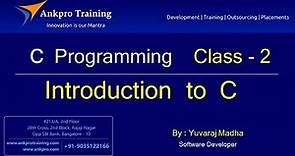 C language - Class 2 : Introduction to C programming? What is C language? History of C language.