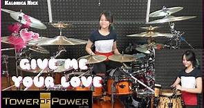 Tower Of Power - Give Me Your Love - David Garibaldi [ cover ] Drums & Percussion by Kalonica Nicx