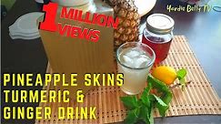 🔴TRADITIONAL JAMAICAN PINEAPPLE, GINGER DRINK With TURMERIC
