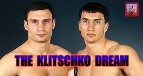 The Klitschko Dream