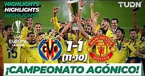 Highlights | Villarreal 1(11)-(10)1 Man United | Europa League 2021 - FINAL | TUDN