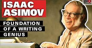 Isaac Asimov: Foundation of a Writing Genius