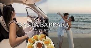 Santa Barbara Travel Guide: What to do + eat in 48 hours!